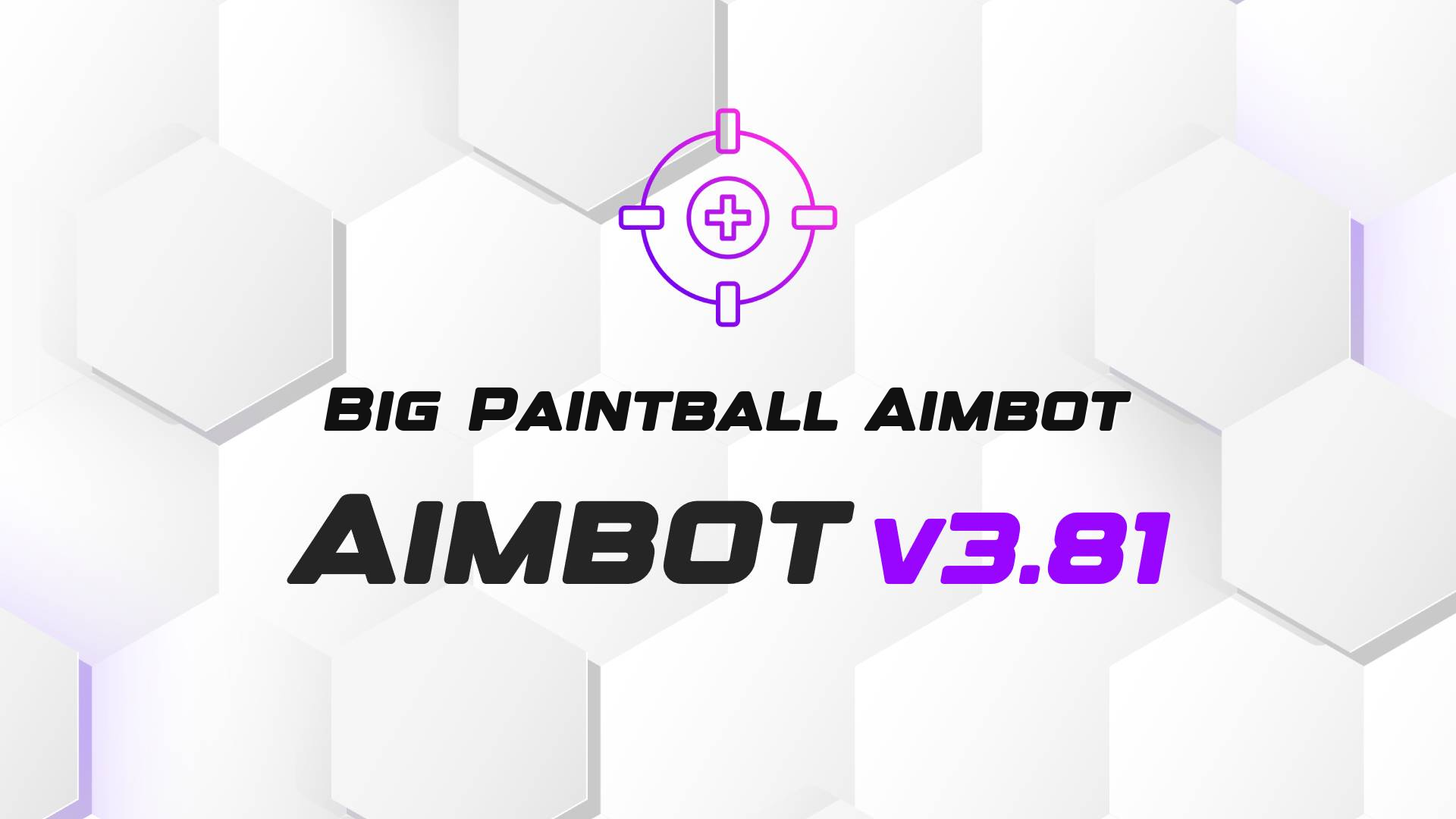 Big Paintball Aimbot